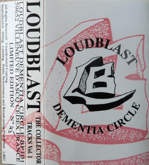 Loudblast : Dementia Circle - the Collector Tracks Vol.1